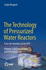 The Technology of Pressurized Water Reactors