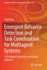 Emergent Behavior Detection and Task Coordination