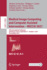 Medical Image Computing and Computer Assisted Intervention-Miccai 2021: 24th International Conference, Strasbourg, France, September 27-October 1, ...(Lecture Notes in Computer Science, 12901) [Paperback] [Sep 23, 2021] De Bruijne, Marleen; Cattin,...