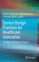 Service Design Practices for Healthcare Innovation: Paradigms, Principles, Prospects [Hardcover] [Jan 20, 2022] Pfannstiel, Mario a.; Brehmer, Nataliia and Rasche, Christoph