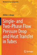 Single-and Two-Phase Flow Pressure Drop and Heat