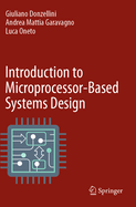 Introduction to Microprocessor-Based Systems Design,