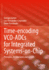 Time-Encoding Vco-Adcs for Integrated Systems-on-C