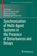 Synchronization of Multi-Agent Systems in the Pres