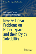 Inverse Linear Problems on Hilbert Space and Their