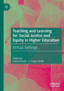 Teaching and Learning for Social Justice and Equit
