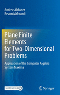 Plane Finite Elements for Two-Dimensional Problems