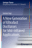 A New Generation of Ultrafast Oscillators for Mid-