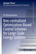 Non-Centralized Optimization-Based Control Schemes
