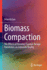 Biomass Compaction