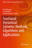 Fractional Dynamical Systems: Methods, Algorithms