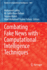 Combating Fake News With Computational Intelligenc