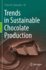 Trends in Sustainable Chocolate Production
