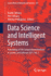 Data Science and Intelligent Systems: Proceedings of 5th Computational Methods in Systems and Software 2021, Vol. 2: 231 (Lecture Notes in Networks and Systems, 231) [Paperback] [Nov 17, 2021] Silhavy, Radek; Silhavy, Petr and Prokopova, Zdenka