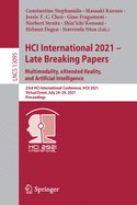 Hci International 2021-Late Breaking Papers: Multimodality, Extended Reality, and Artificial Intelligence