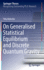 On Generalised Statistical Equilibrium and Discret