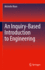 An Inquiry-Based Introduction to Engineering