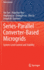 Series-Parallel Converter-Based Microgrids: System-Level Control and Stability