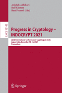 Progress in Cryptology-Indocrypt 2021
