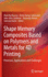Shape Memory Composites Based on Polymers and Metals for 4d Printing: Processes, Applications and Challenges [Hardcover] [May 19, 2022] Maurya, Muni Raj; Sadasivuni, Kishor Kumar; Cabibihan, John-John; Ahmad, Shahzada and Kazim, Samrana