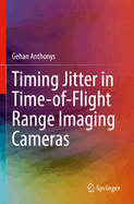 Timing Jitter in Time-of-Flight Range Imaging Came