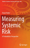 Measuring Systemic Risk