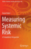 Measuring Systemic Risk