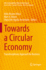 Towards a Circular Economy