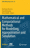 Mathematical and Computational Methods for Modelling, Approximation and Simulation: 29 (Sema Simai Springer Series, 29) [Hardcover] [May 09, 2022] Barrera, Domingo; Remogna, Sara and Sbibih, Driss
