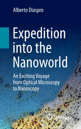 Expedition Into the Nanoworld