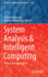 System Analysis & Intelligent Computing: Theory and Applications