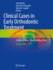 Clinical Cases in Early Orthodontic Treatment: An Atlas of When, How and Why to Treat
