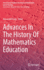 Advances In The History Of Mathematics Education
