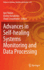 Advances in Self-Healing Systems Monitoring and Data Processing: 425 (Studies in Systems, Decision and Control, 425) [Hardcover] [Mar 03, 2022] Ruban, Igor; Kovalenko, Andriy and Levashenko, Vitaly