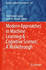 Modern Approaches in Machine Learning & Cognitive Science: A Walkthrough