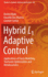Hybrid L1 Adaptive Control: Applications of Fuzzy Modeling, Stochastic Optimization and Metaheuristics: 422 (Studies in Systems, Decision and Control, 422) [Hardcover] [Mar 02, 2022] Maiti, Roshni; Das Sharma, Kaushik and Sarkar, Gautam