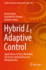Hybrid L1 Adaptive Control: Applications of Fuzzy Modeling, Stochastic Optimization and Metaheuristics