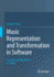 Music Representation and Transformation in Software