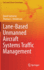 Lane-Based Unmanned Aircraft Systems Traffic Management (Unmanned System Technologies) [Hardcover] [May 10, 2022] Sacharny, David and Henderson, Thomas C.