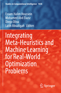 Integrating Meta-Heuristics and Machine Learning F