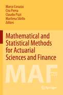 Mathematical and Statistical Methods for Actuarial Sciences and Finance: Maf 2022