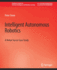 Intelligent Autonomous Robotics