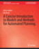 A Concise Introduction to Models and Methods for a
