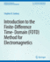 Introduction to the Finite-Difference Time-Domain
