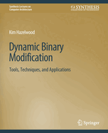Dynamic Binary Modification
