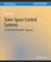 State-Space Control Systems: The Matlab(r)/Simulink(r) Approach