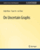 On Uncertain Graphs
