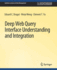 Deep Web Query Interface Understanding and Integra