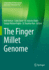 The Finger Millet Genome