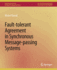 Fault-Tolerant Agreement in Synchronous Message-Pa